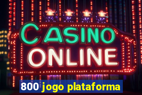 800 jogo plataforma